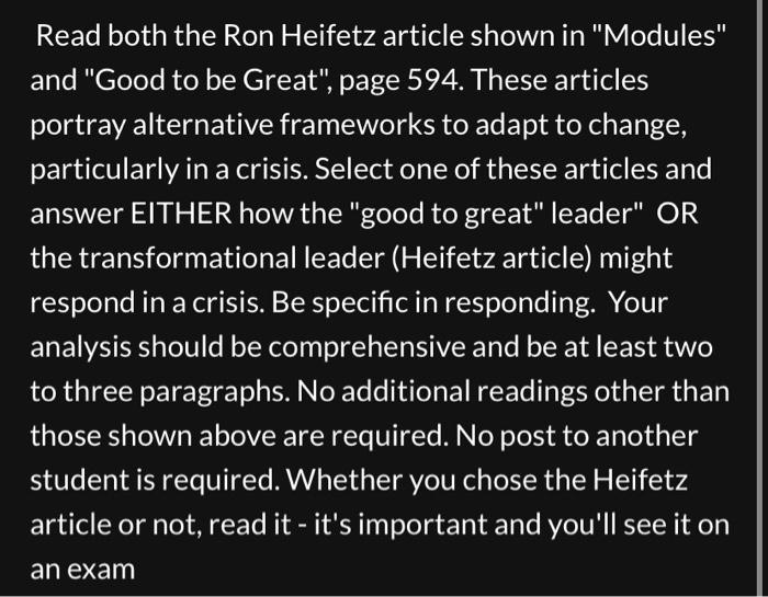  Read both the Ron Heifetz article shown in "Modules" and "Good