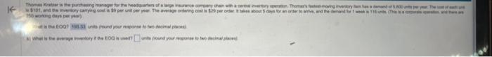  find the average inventory if EOQ is used . find the