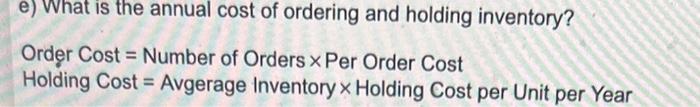 is $9 per unit per year. The average ordering cost is $29