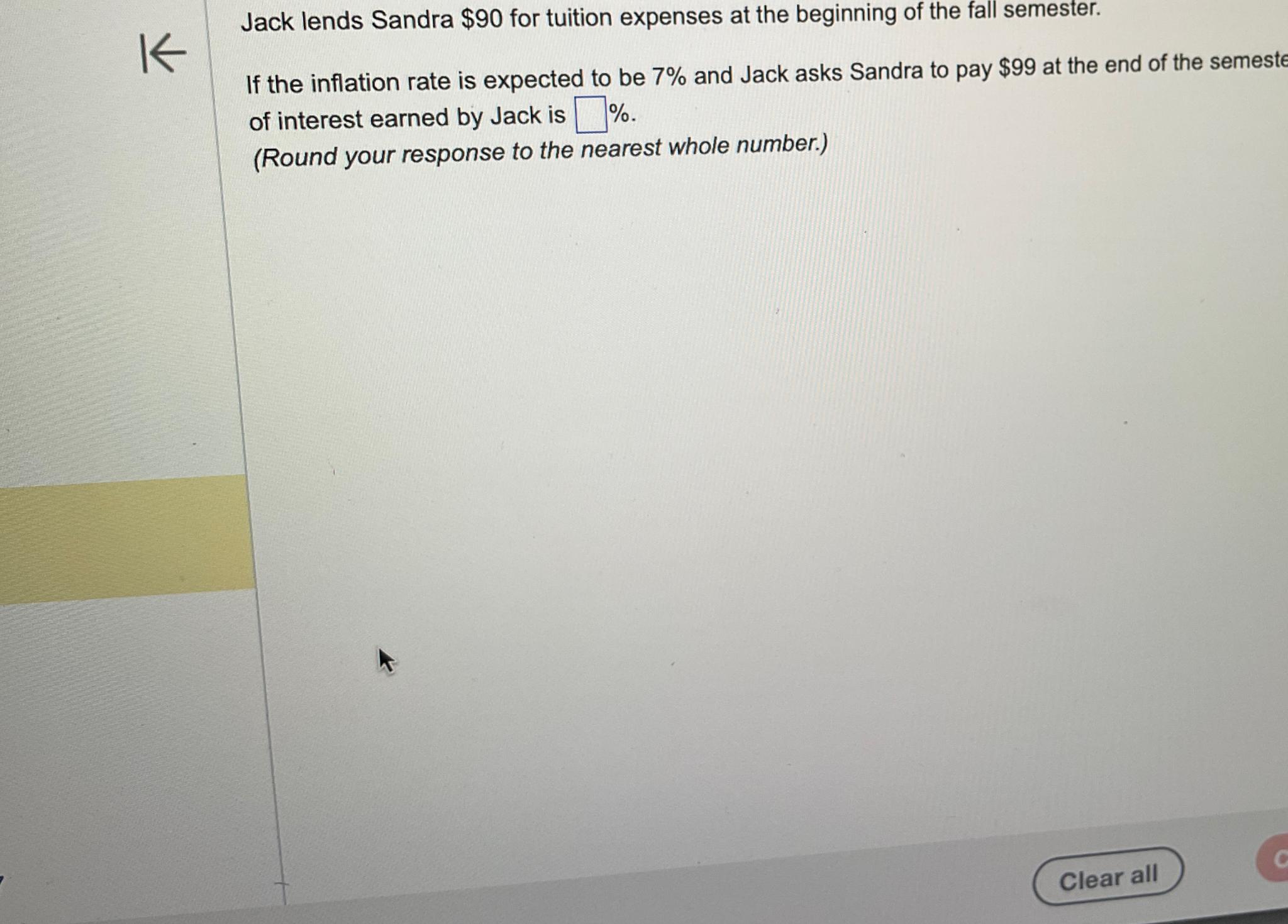  K Jack lends Sandra $90 for tuition expenses at the beginning