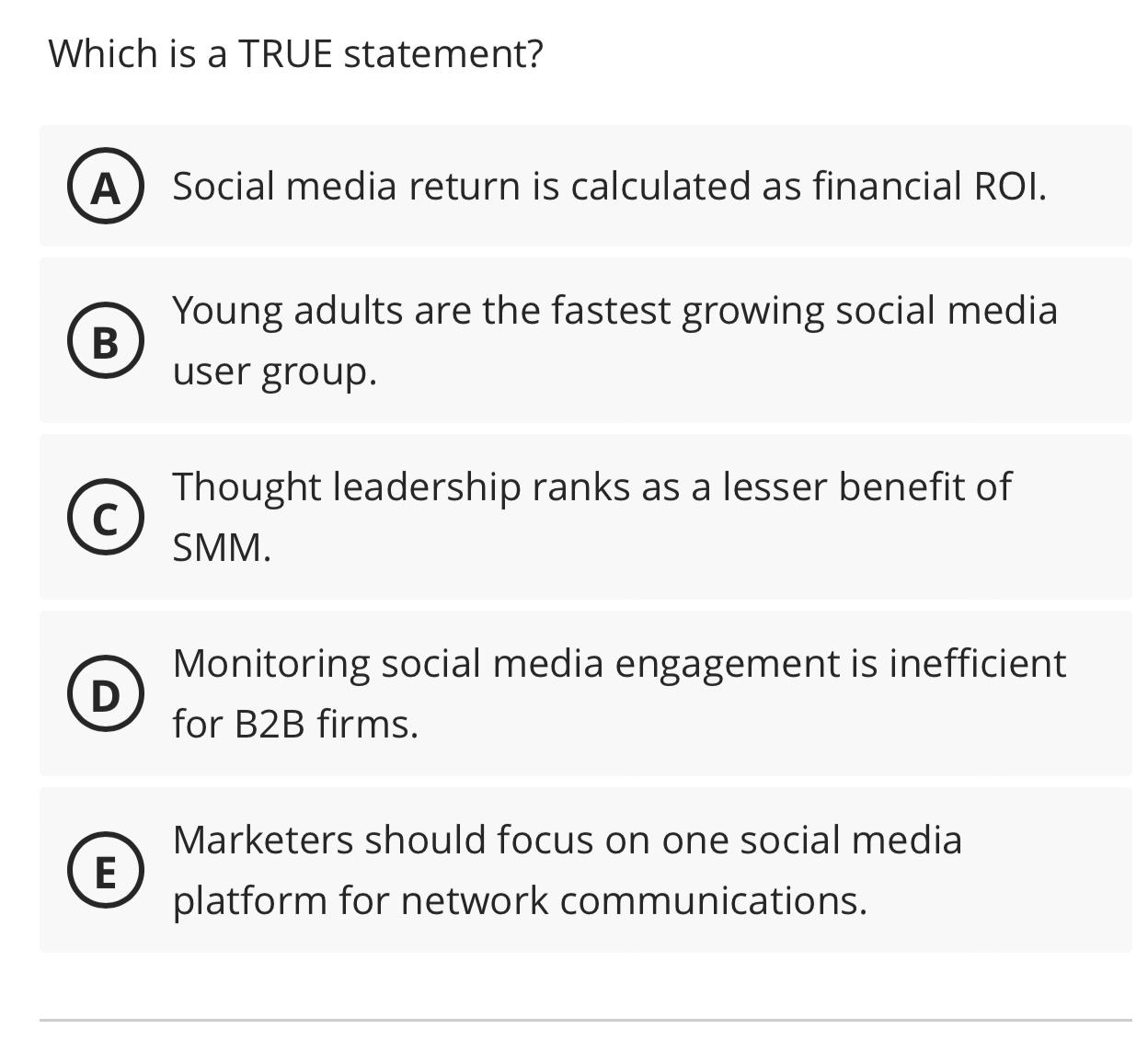  Which is a TRUE statement? A Social media return is calculated