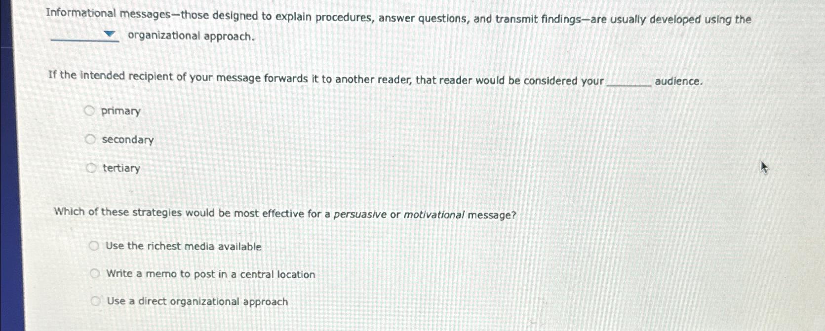  Informational messages-those designed to explain procedures, answer questions, and transmit findings-are