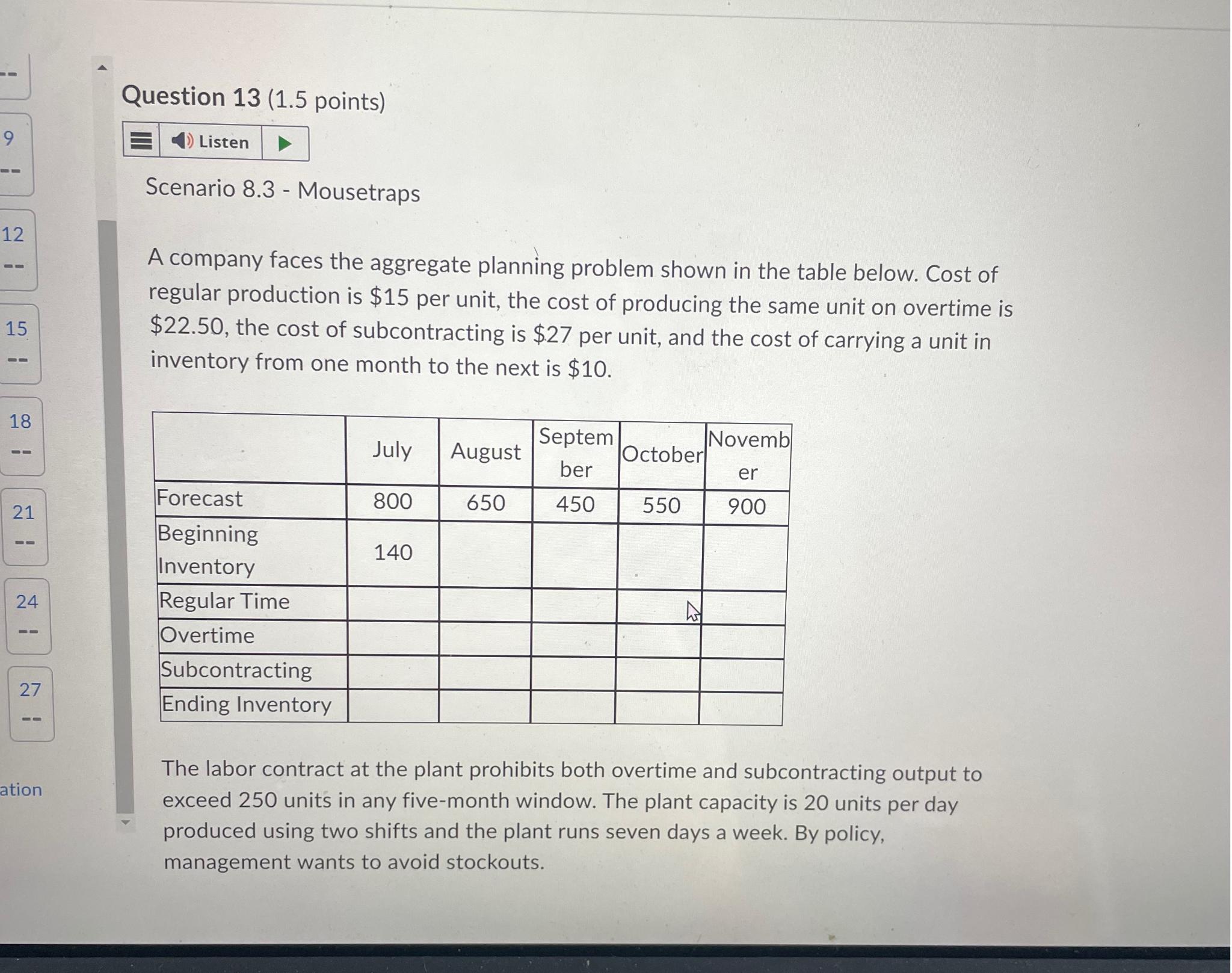  Question 13(1.5 points) Listen Scenario 8.3- Mousetraps A company faces the