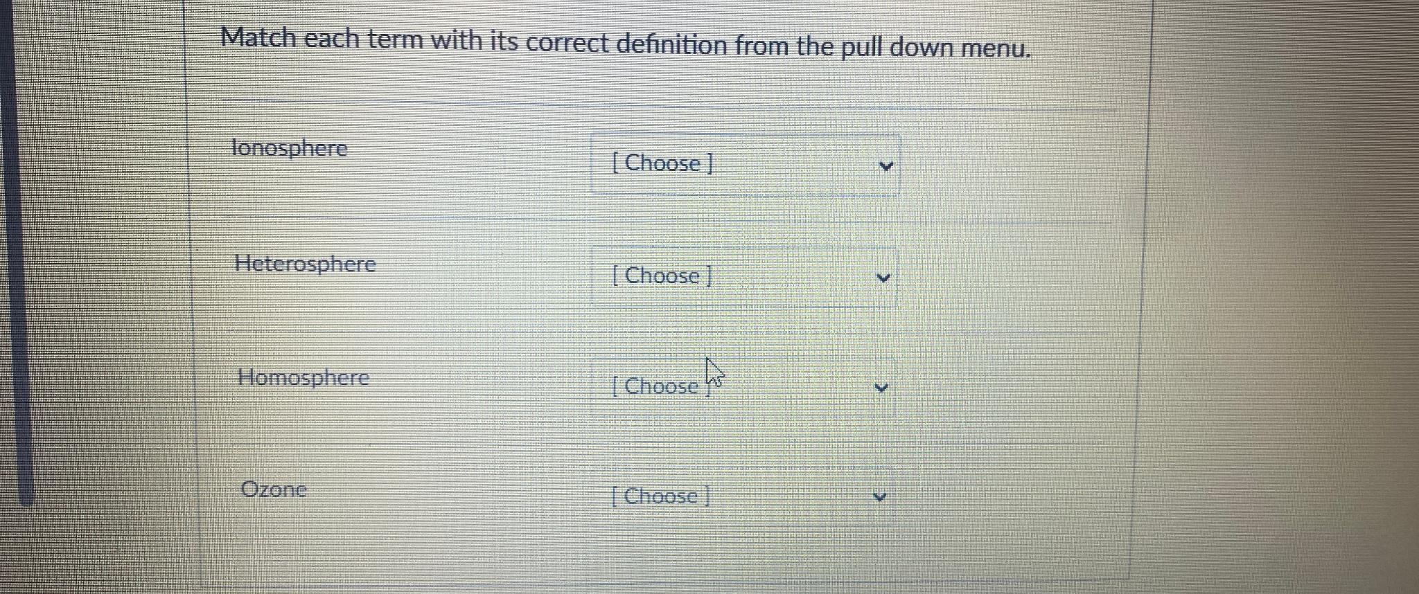  Match each term with its correct definition from the pull down