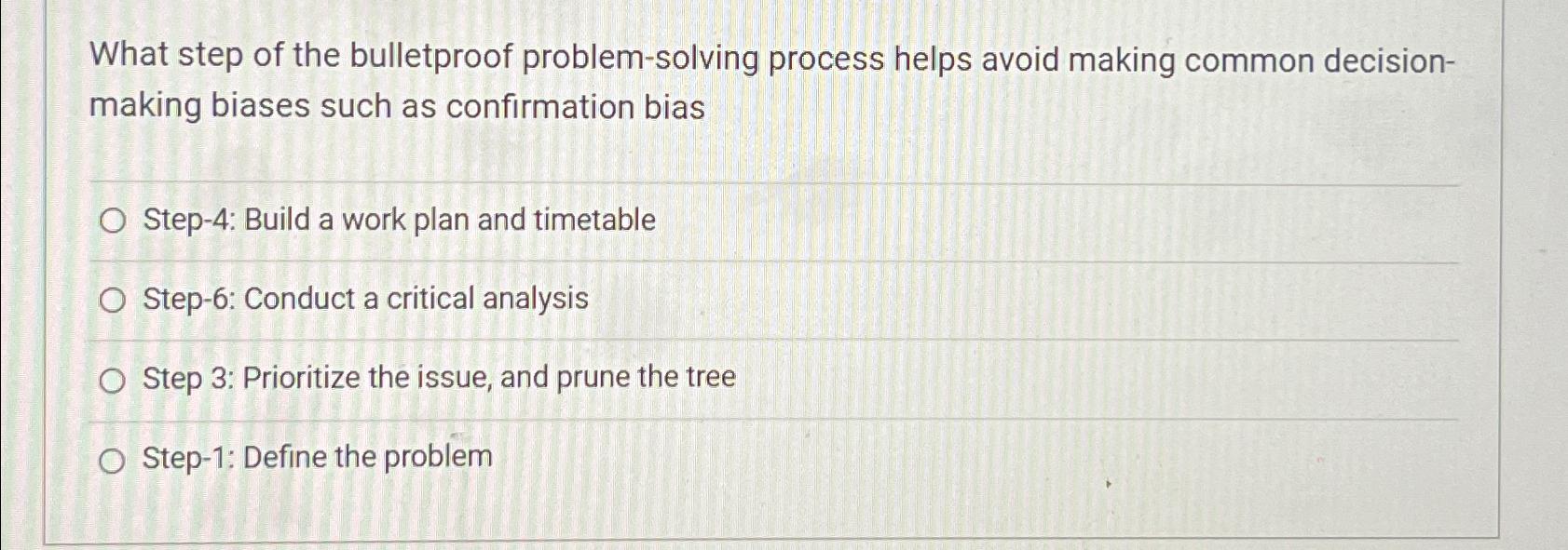  What step of the bulletproof problem-solving process helps avoid making common