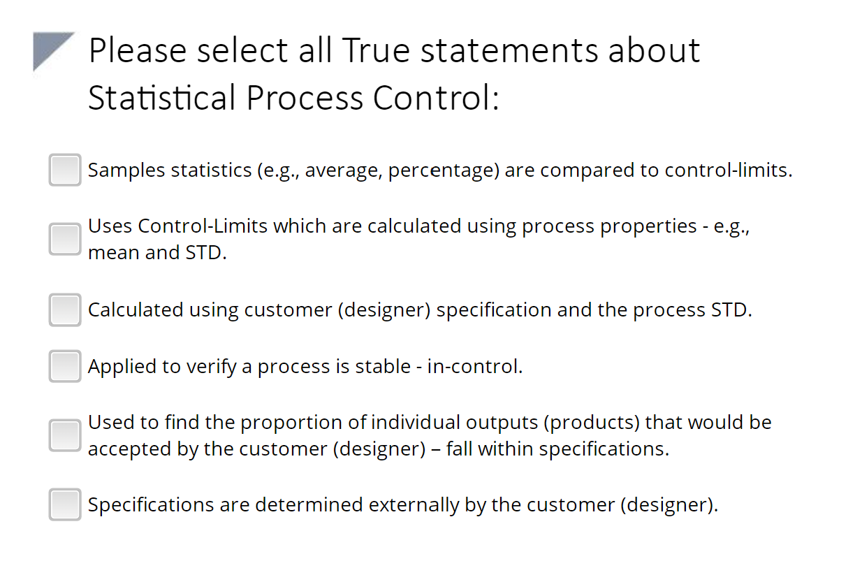 Please select all true statements about statistical process control: Please select all