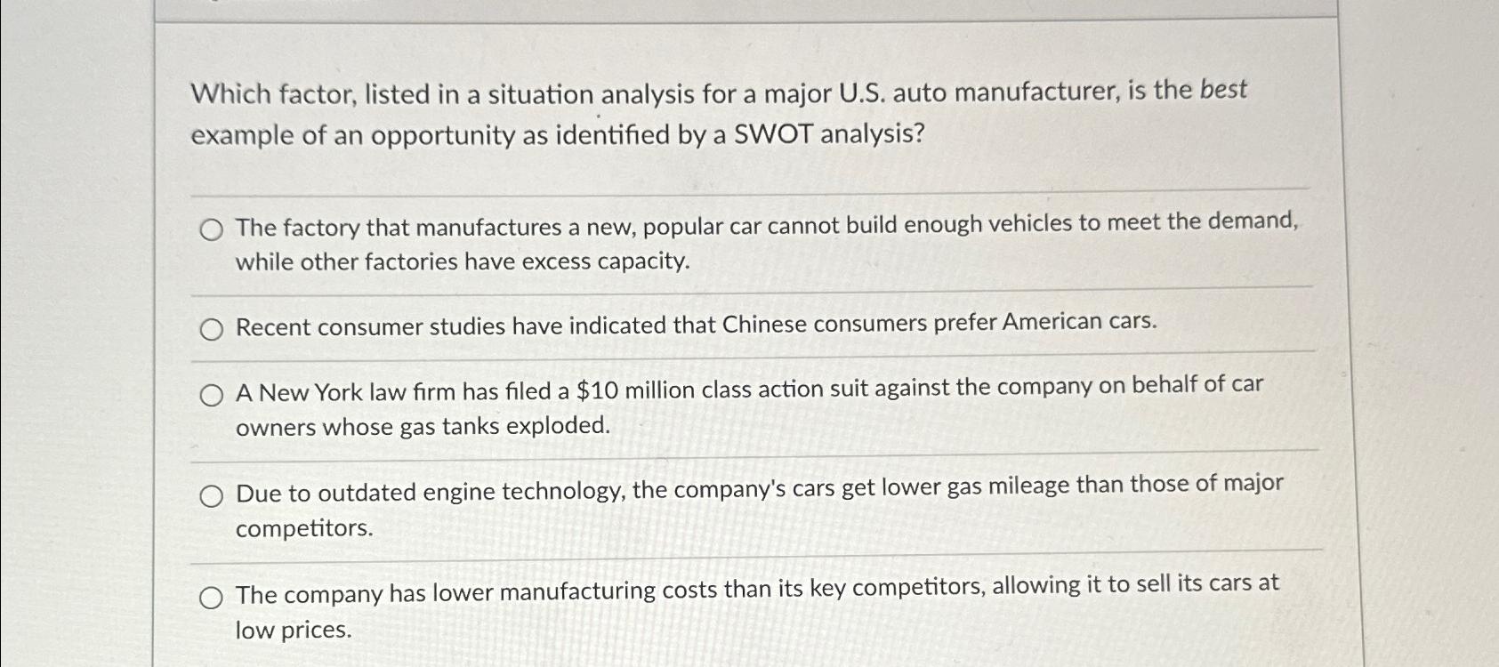  Which factor, listed in a situation analysis for a major U.S.