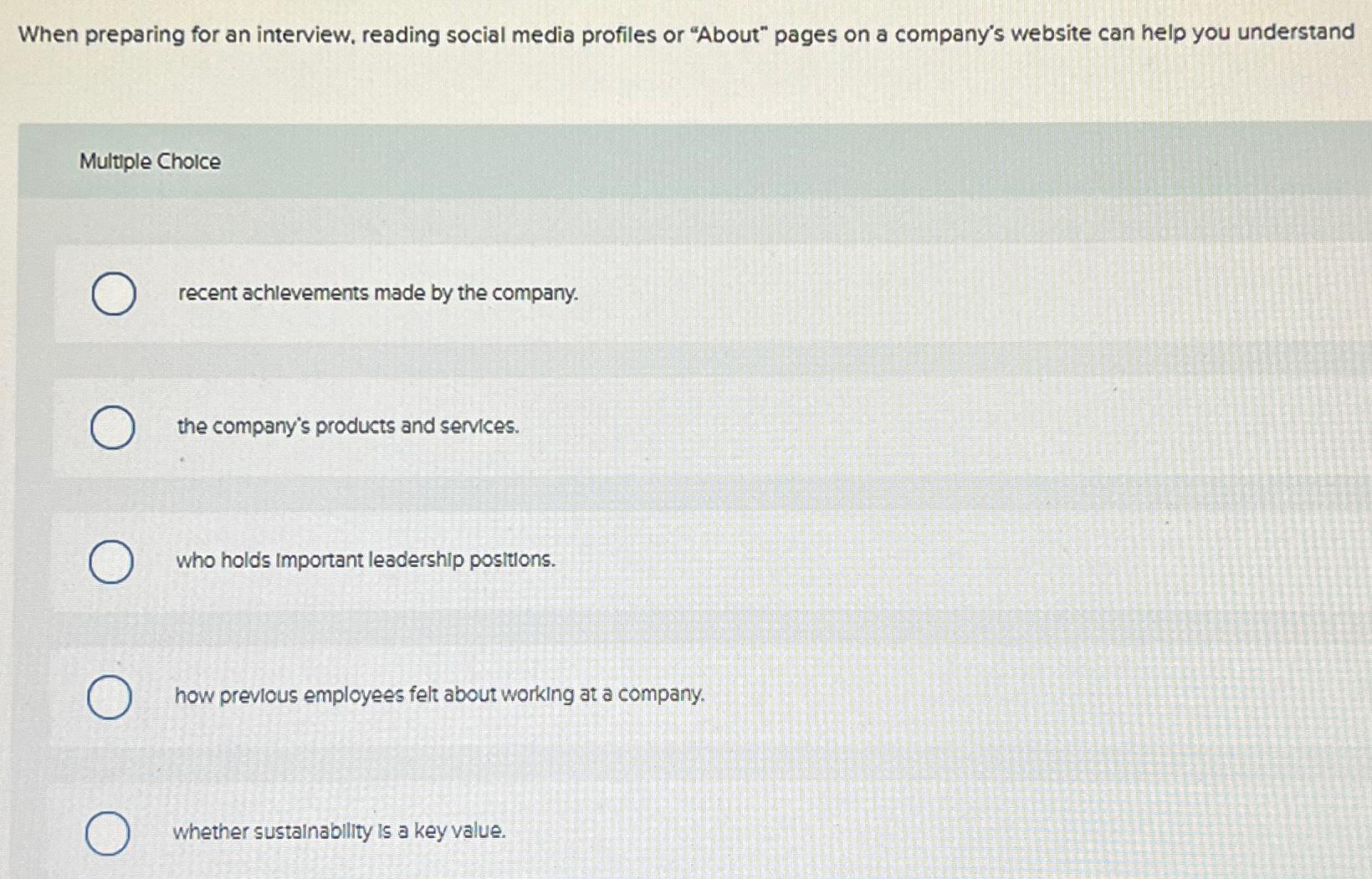  When preparing for an interview, reading social media profiles or "About"