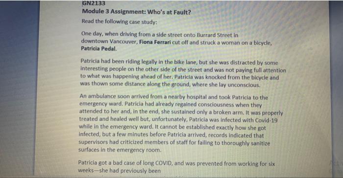  Module 3 Assignment: Who's at Fault? Read the following case study: