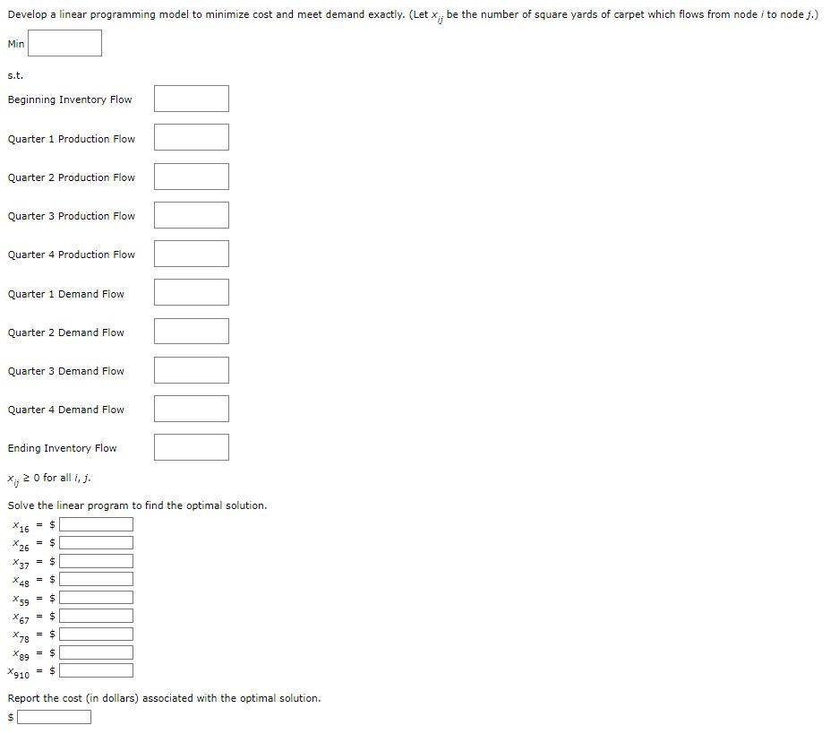 square yards of carpet which flows from node i to node j.)