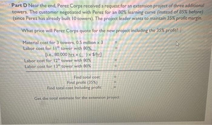 What total price would Perez Corps asks for the project ( 85%