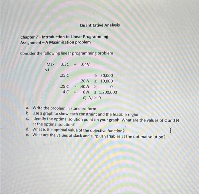  Chapter 7 - Introduction to Linear Programming Assignment - A Maximization