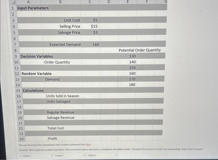  You can download the spreadsheet with problem statement from here. Consider