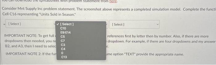model. Comp Cell C16 representing "Units Sold in Season." sredit, you need