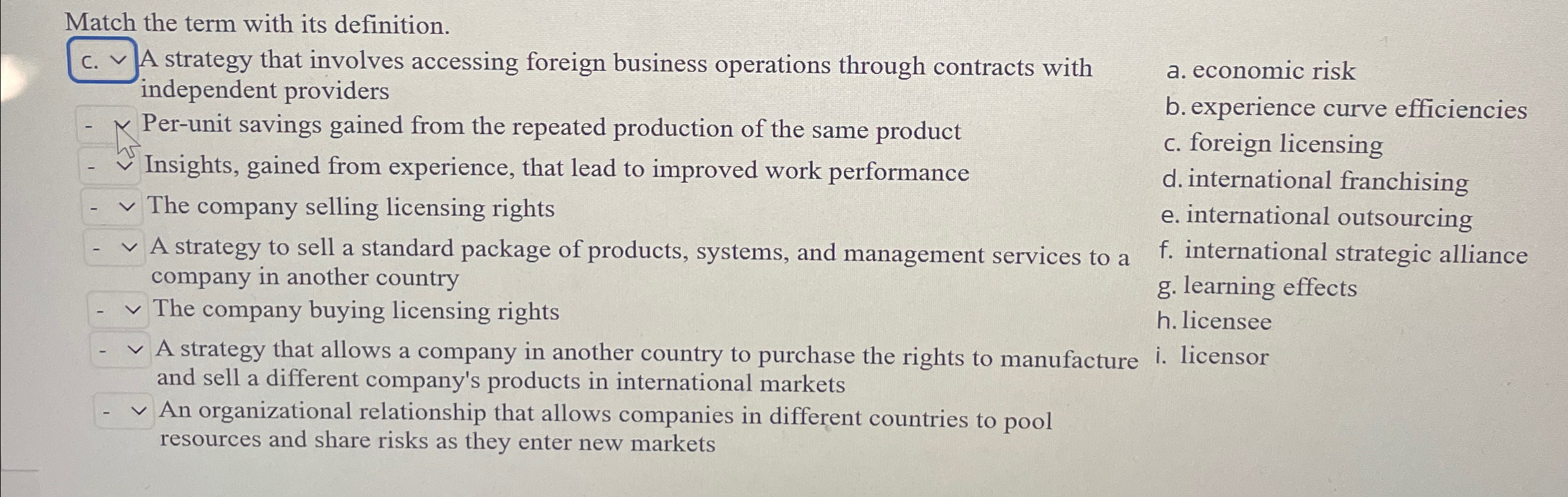  Match the term with its definition. c. VA strategy that involves