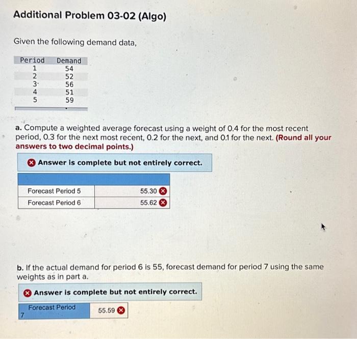  Additional Problem 0302 (Algo) Given the following demand data, a. Compute