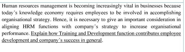 explain how the training and development function contributes to employee development