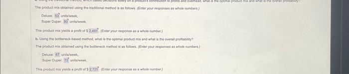  The preduct mix eecained using the irbstona method it as fobows