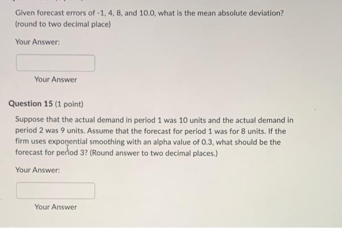  Given forecast errors of 1,4,8, and 10.0 , what is the