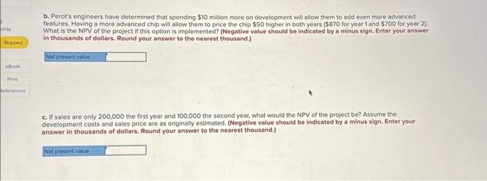 take two years to develop. However, because other chip manufacturers will be