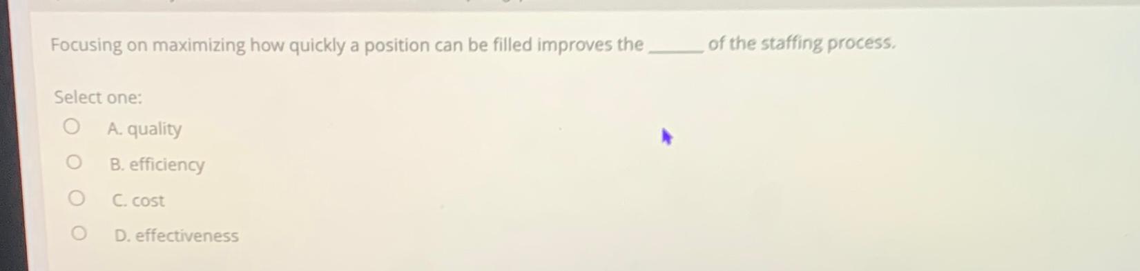  Focusing on maximizing how quickly a position can be filled improves