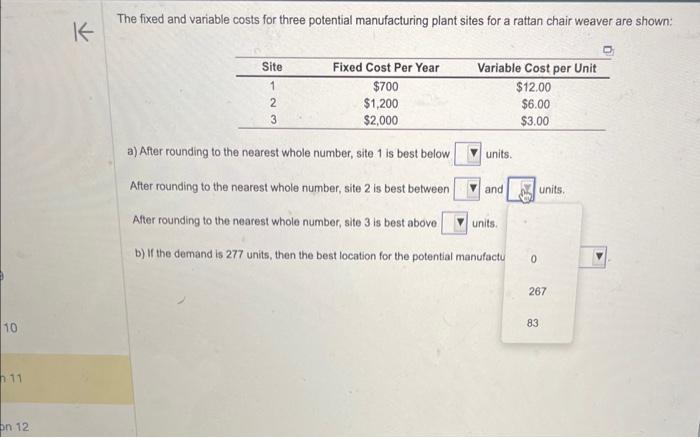the nearest whole number, site 2 is best between and units. After