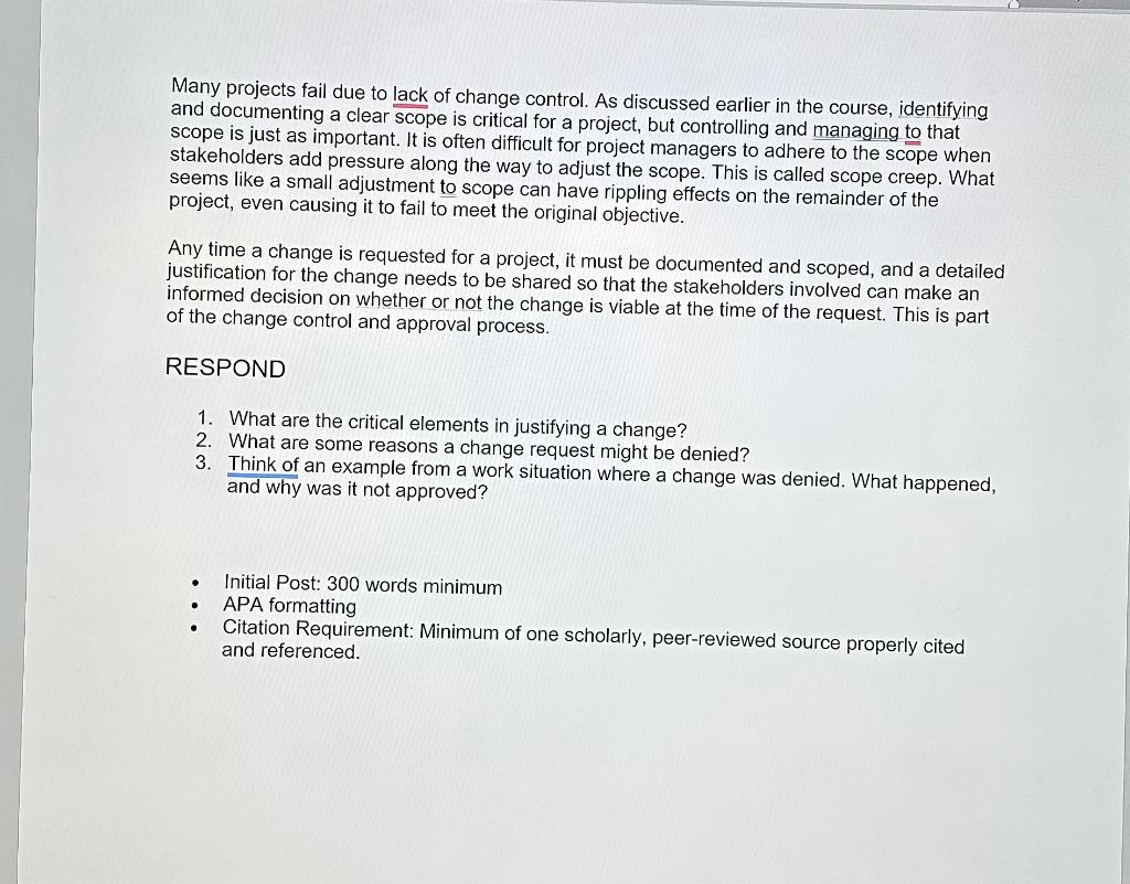 Please Help me with this assignment Many projects fail due to lack