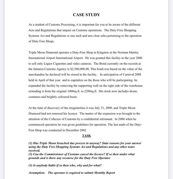  CASE STUDY As a student of Customs Processing, it is important