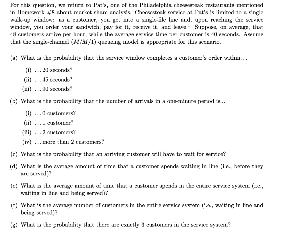 Please answer all parts and explain will rate For this question, we