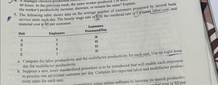  A manager checked produ 40 hours. In the previous week, the