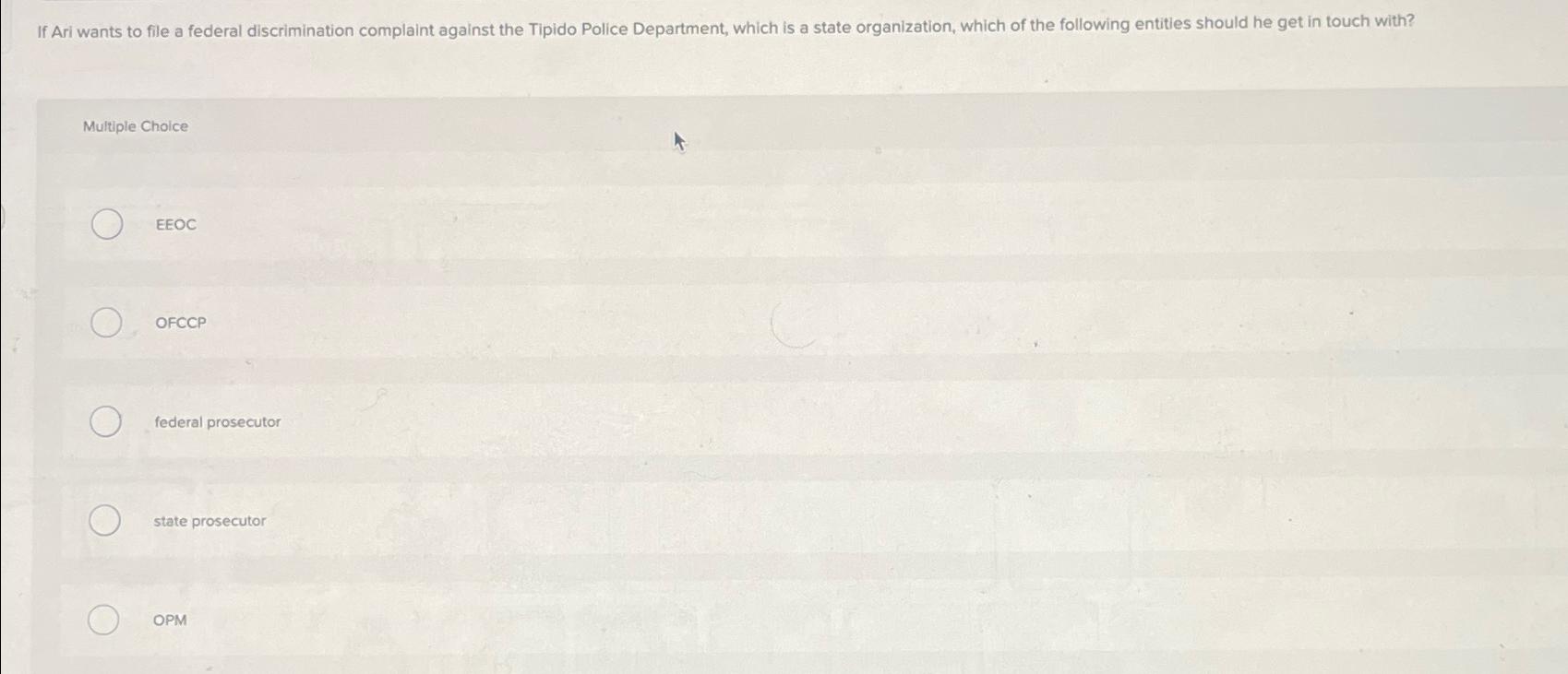  Multiple Choice EEOC OFCCP federal prosecutor state prosecutor OPM 