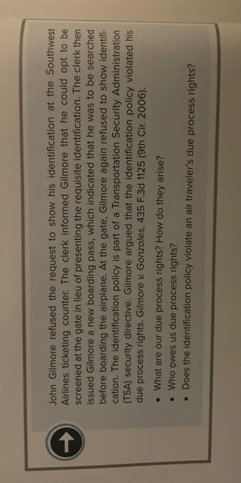  John Gilmore refused the request to show his identification at the