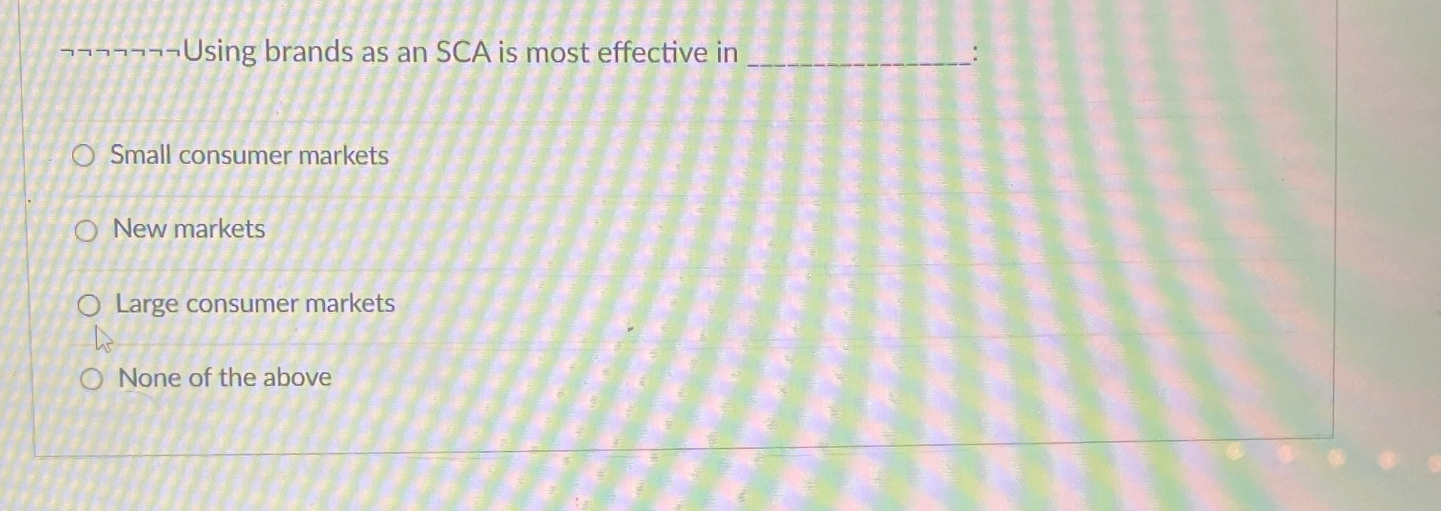  Using brands as an SCA is most effective in q, Small