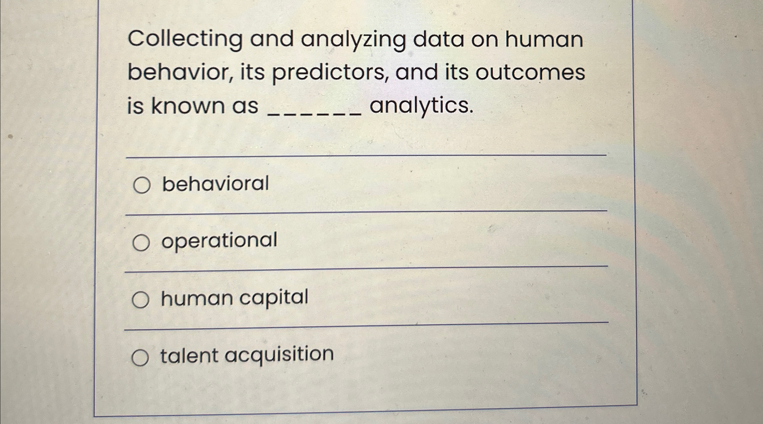 Collecting and analyzing data on human behavior, its predictors, and its