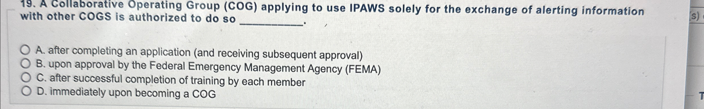  A Collaborative Operating Group (COG) applying to use IPAWS solely for