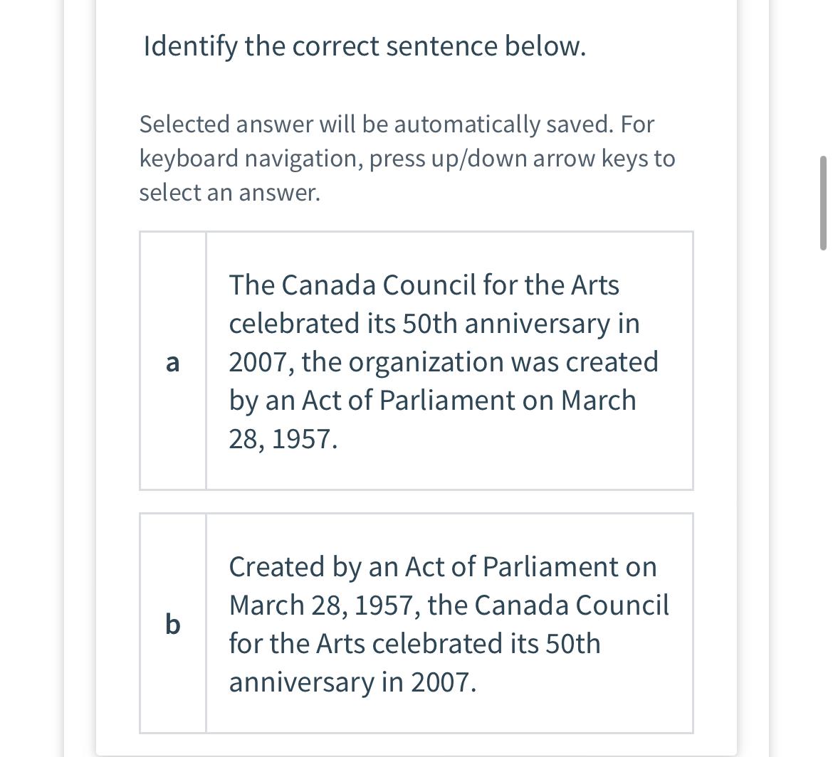  Identify the correct sentence below. Selected answer will be automatically saved.