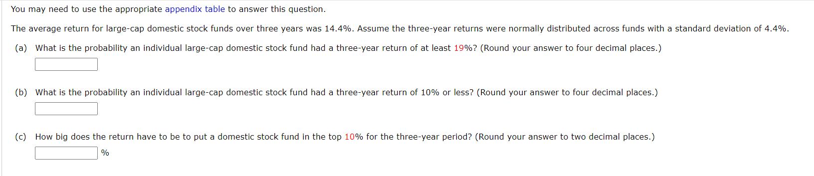 Help Please You may need to use the appropriate appendix table to
