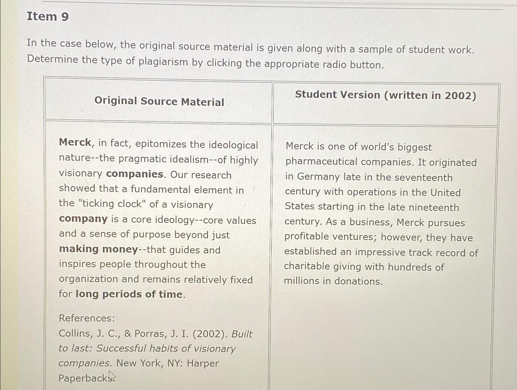  Item 9 In the case below, the original source material is