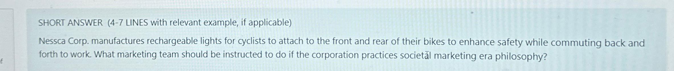  SHORT ANSWER (4-7 LINES with relevant example, if applicable) Nessca Corp.