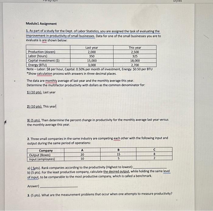  Module1 Assignment 1. As part of a study for the Dept.