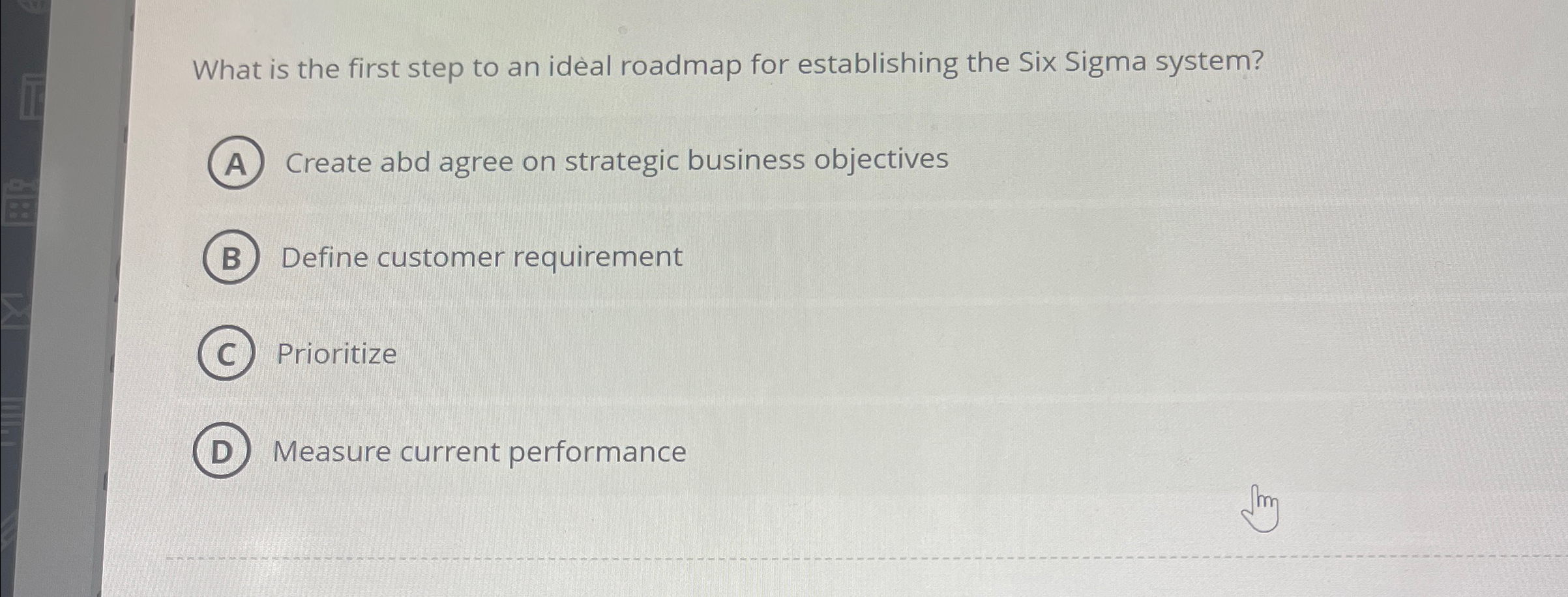  What is the first step to an ideal roadmap for establishing