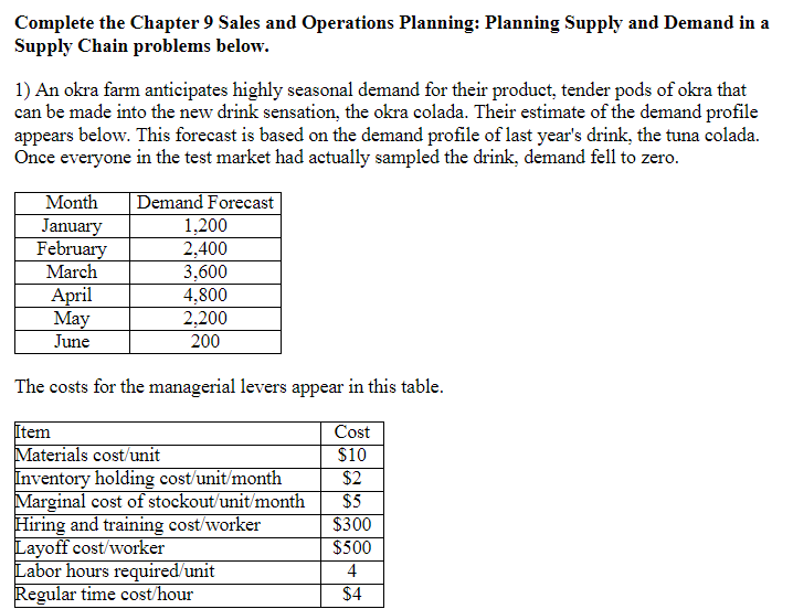  Complete the Chapter 9 Sales and Operations Planning: Planning Supply and