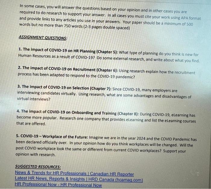  In some cases, you will answer the questions based on your