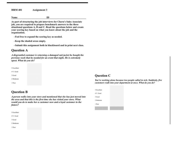 Question A&B&C As part of structuring the job interviews for Chern's Sales