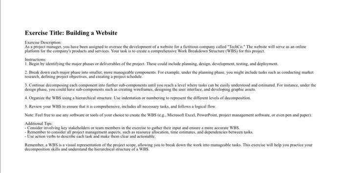  Exercise Title: Building a Website Exercise Description: As a project manager,