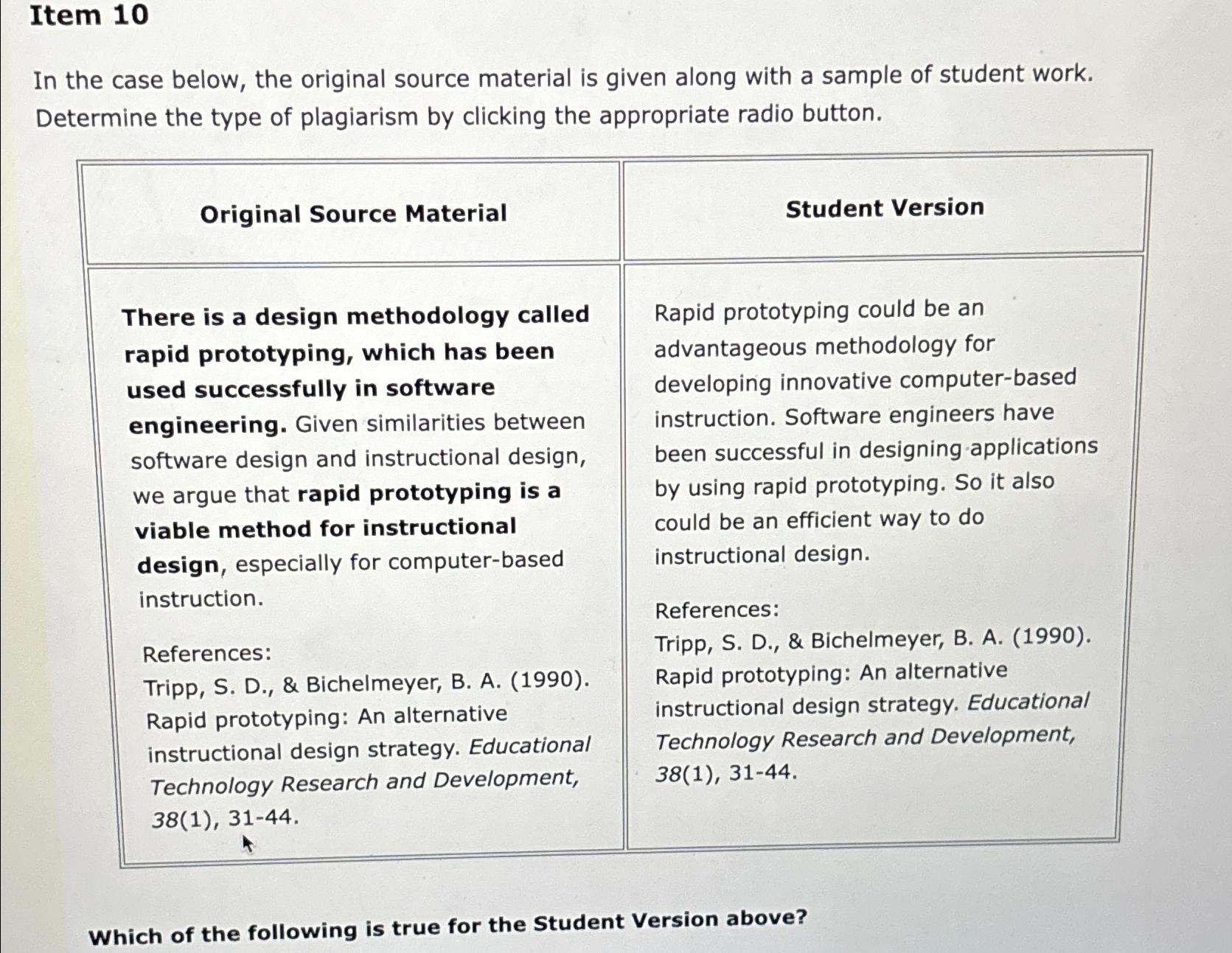  Item 10 In the case below, the original source material is