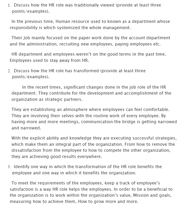 Give feedback for below answer in 50 words: 1. Discuss how the