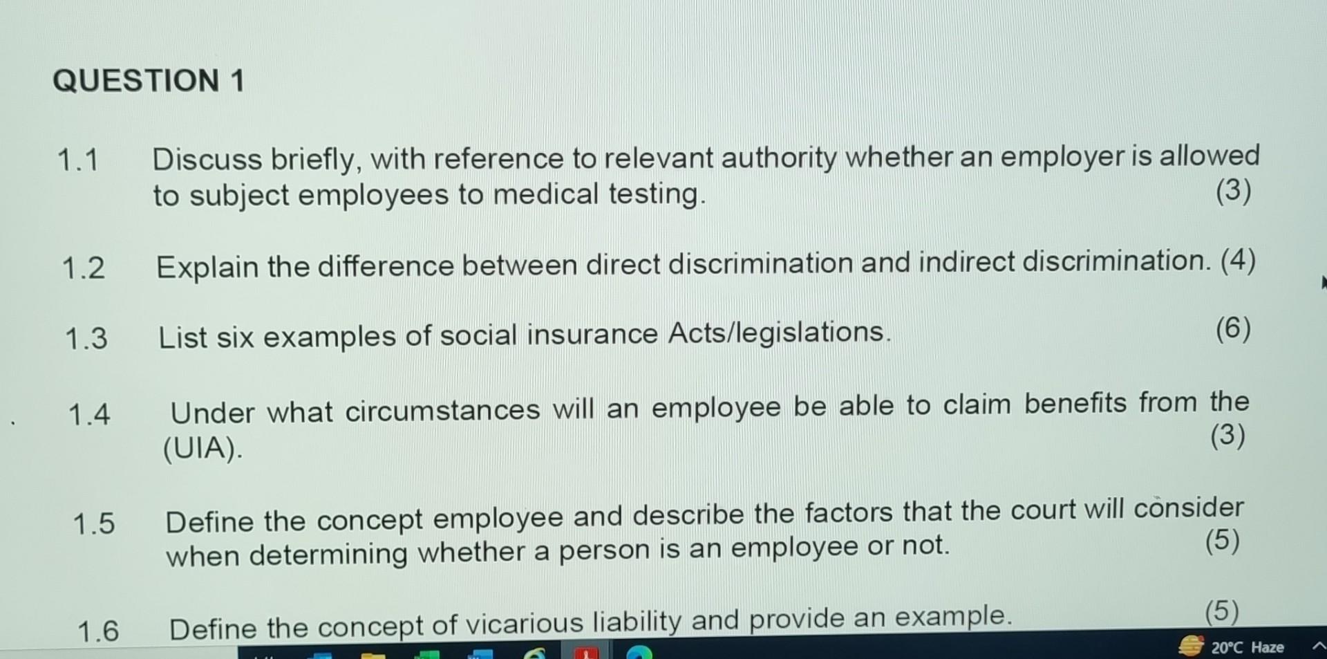  1.1 Discuss briefly, with reference to relevant authority whether an employer