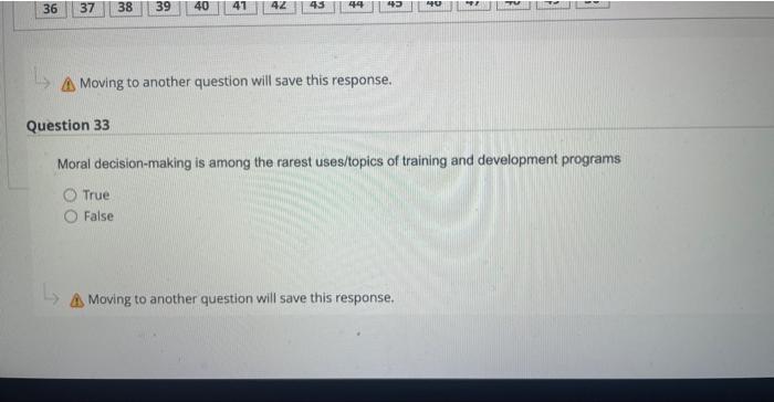 False Moving to another question will save this response. Deinimining necde Determining