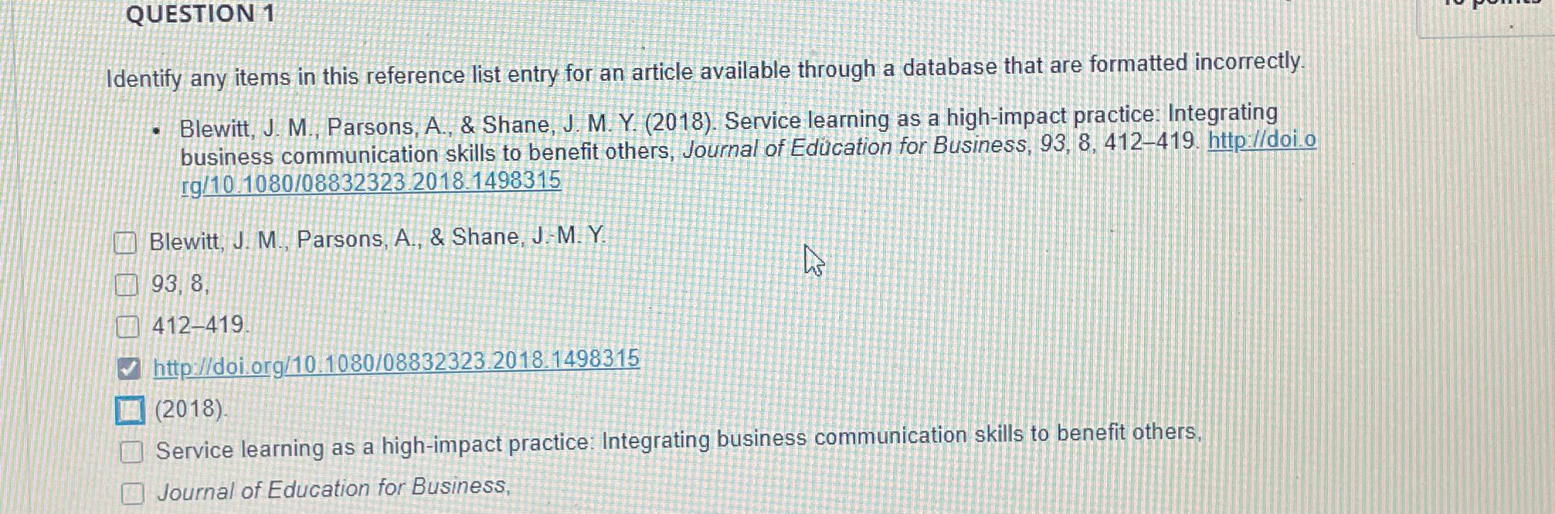  QUESTION 1 Identify any items in this reference list entry for
